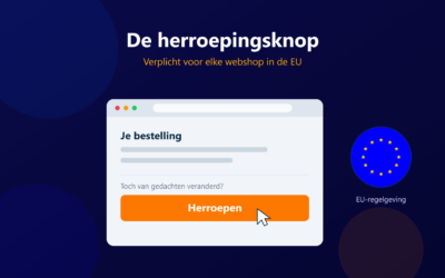 Herroepingsknop verplicht sinds 19 juni 2026: zo voldoet jouw webshop